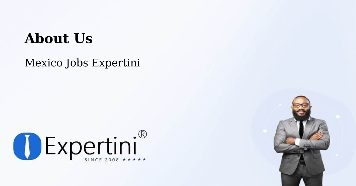 About Expertini Recruitment Platform  – Culiacán - Culiacán, Mexico Jobs Expertini